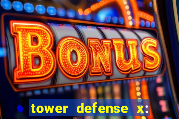 tower defense x: beta codes